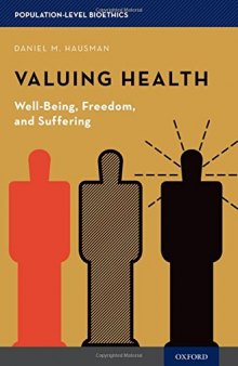 Valuing Health: Well-Being, Freedom, and Suffering