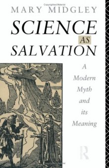 Science as Salvation: A Modern Myth and its Meaning 