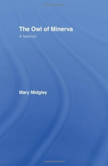 The owl of Minerva: a memoir  