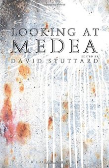 Looking at Medea: Essays and a translation of Euripides' tragedy