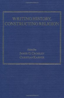 Writing History, Constructing Religion