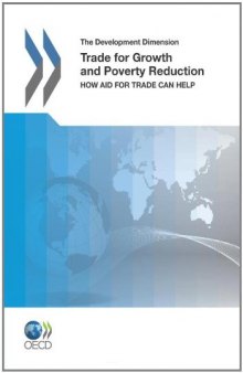 Trade for Growth and Poverty Reduction: How Aid for Trade Can Help