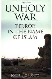 Unholy war: terror in the name of Islam