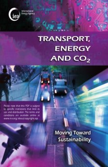Transport Energy and CO2 : Moving towards Sustainability