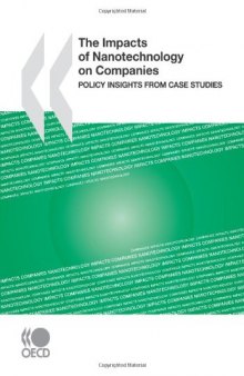 The Impacts of Nanotechnology on Companies: Policy Insights from Case Studies