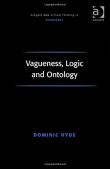 Vagueness, logic and ontology