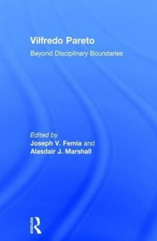 Vilfredo Pareto: Beyond Disciplinary Boundaries