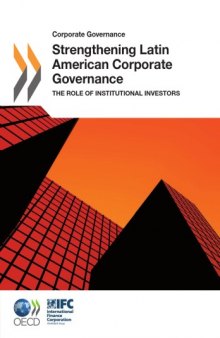 Strengthening Latin American Corporate Governance: The Role of Institutional Investors 
