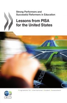 Strong Performers and Successful Reformers in Education: Lessons from PISA for the United States