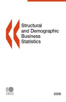 Structural and Demographic Business Statistics 2009