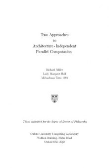 Two Approaches to Architecture-Independent Parallel Computation