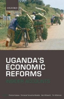 Uganda's Economic Reforms: Insider Accounts