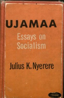 UJAMAA: Essays on Socialism 