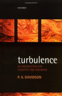 Turbulence : an introduction for scientists and engineers