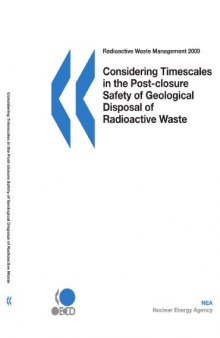 Radioactive Waste Management Considering Timescales in the Post-closure Safety of Geological Disposal of Radioactive Waste