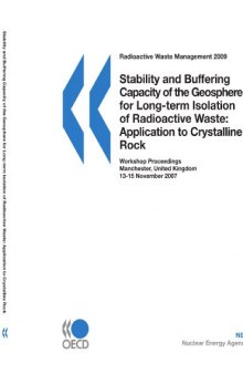 Radioactive Waste Management Stability and Buffering Capacity of the Geosphere for Long-term Isolati