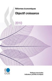 Reformes Economiques 2010: Objectif Croissance