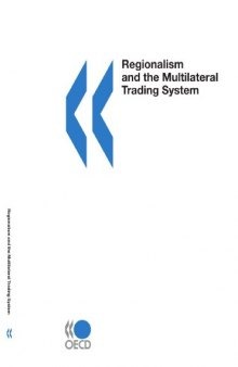 Regionalism and the Multilateral Trading System (Industry, Services, and Trade.)