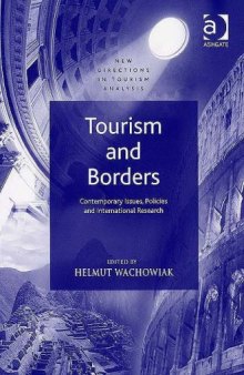 Tourism And Borders: Contemporary Issues, Policies And International Research
