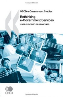 Rethinking e-Government Services:  User-Centred Approaches