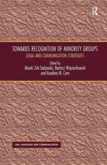 Towards Recognition of Minority Groups: Legal and Communication Strategies