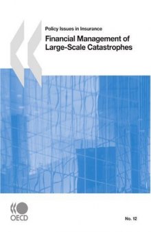 Policy Issues in Insurance Financial Management of Large-Scale Catastrophes (Policy Issues in Insurance) 