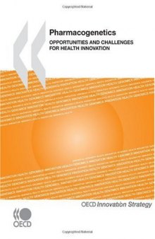Pharmacogenetics: Opportunities and Challenges for Health Innovation