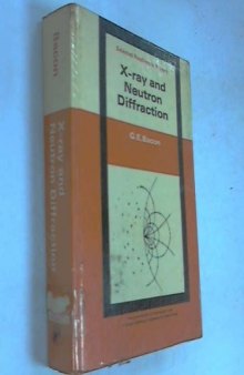X-ray and Neutron Diffraction