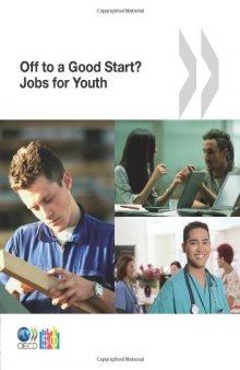 Off to a Good Start? Jobs for Youth