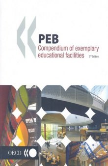 Peb Compendium of Exemplary Educational Facilities: Programme on Educational Building-peb Papers