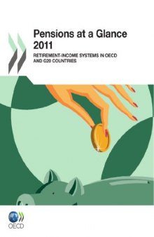 Pensions at a Glance 2011: Retirement-income Systems in OECD and G20 Countries