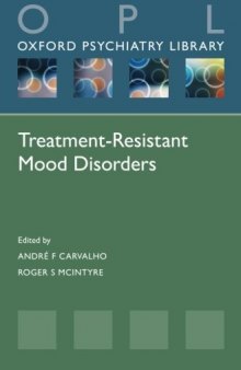 Treatment-Resistant Mood Disorders (Oxford Psychiatry Library)