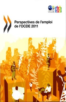 Perspectives de l'emploi de l'OCDE 2011 