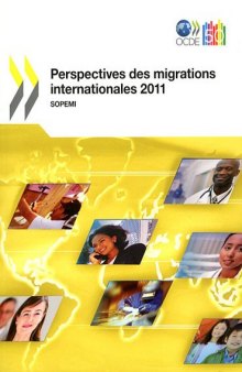 Perspectives des migrations internationales 2011. SOPEMI 