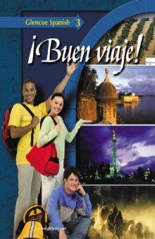 ¡Buen viaje! Level 3, Student Edition (Glencoe Spanish)