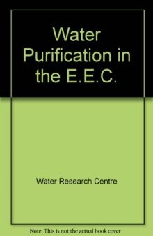 Water Purification in the EEC. A State-Of-The-Art Review