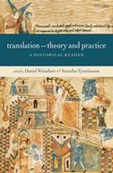 Translation: Theory and Practice: A Historical Reader