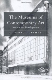 The museums of contemporary art : notion and development