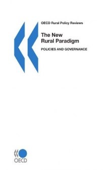 OECD Rural Policy Reviews The New Rural Paradigm: Policies and Governance