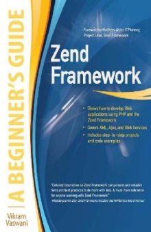 Zend Framework. A Beginner’s Guide