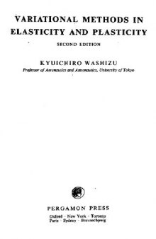 Variational Methods in Elasticity and Plasticity (Monographs in Aeronautics & Astronautics)