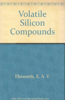 Volatile Silicon Compounds