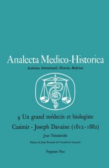 Un Grand Médecin et Biologiste Casimir-Joseph Davaine (1812–1882). Academiae Internationalis Historiae Medicinae