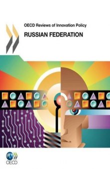 OECD Reviews of Innovation Policy: Russian Federation 2011