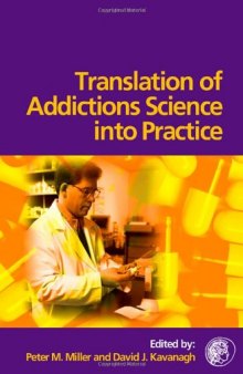 Translation of Addictions Science Into Practice
