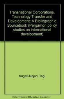 Transnational Corporations, Technology Transfer and Development. A Bibliographic Sourcebook