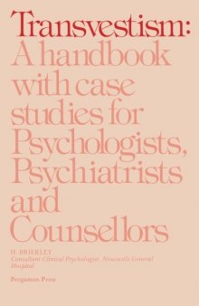 Transvestism. A Handbook with Case Studies for Psychologists, Psychiatrists and Counsellors