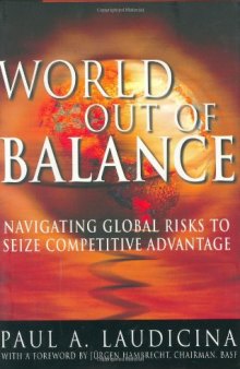 World Out of Balance: Navigating Global Risks to Seize Competitive Advantage