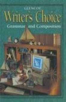 Writer's Choice Grade 9 Student Edition : Grammar and Composition