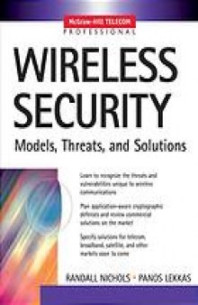 Wireless security : models, threats, and solutions